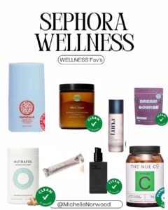 Wellness products from Sephora, including supplements and tonics from brands like The Nue Co., Moon Juice, and Topicals, chosen by Michelle Norwood Living.